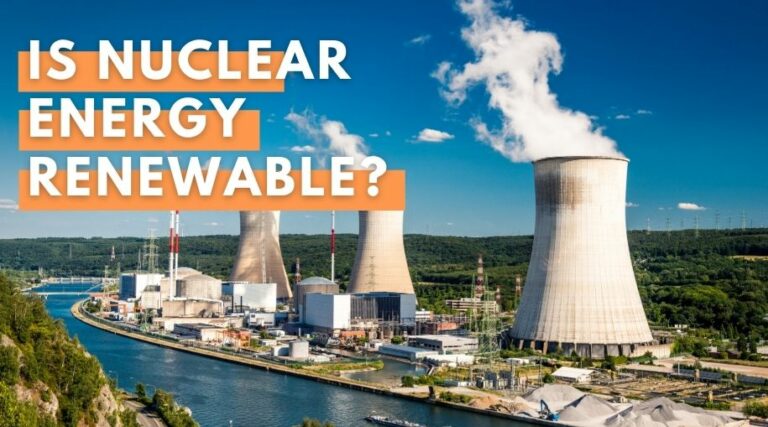 Is Nuclear Energy Renewable?